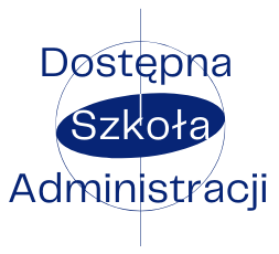 Dostępna Szkoła Administracji